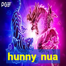 hunny nua