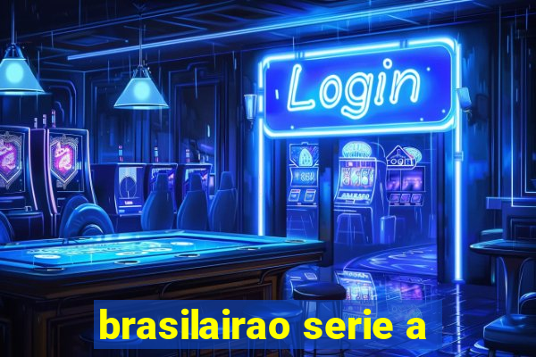 brasilairao serie a