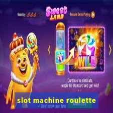 slot machine roulette