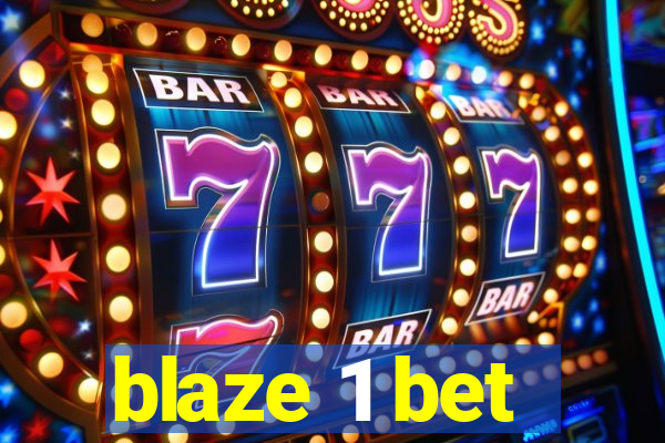 blaze 1 bet