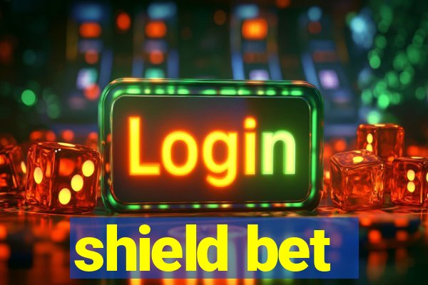 shield bet