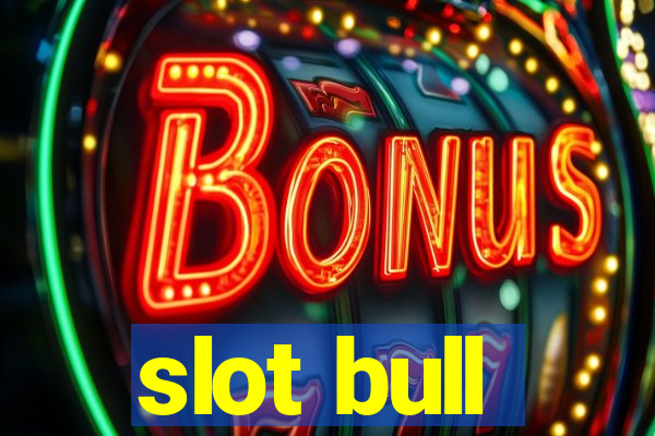 slot bull