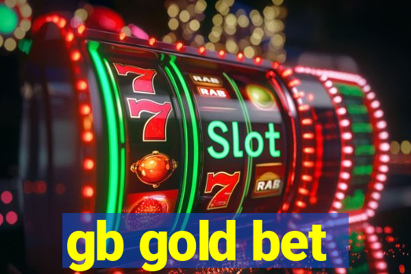 gb gold bet