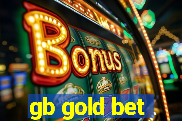 gb gold bet