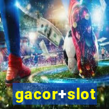 gacor+slot