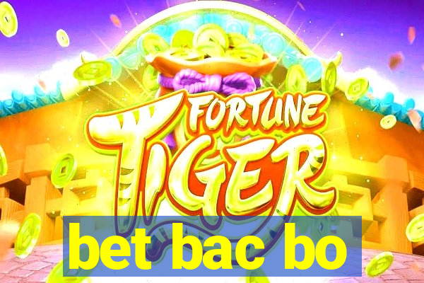 bet bac bo