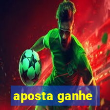 aposta ganhe