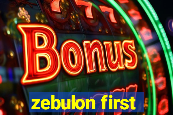 zebulon first