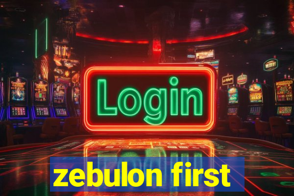 zebulon first