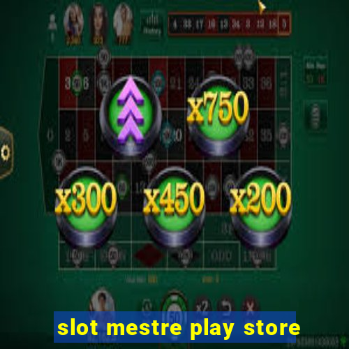 slot mestre play store