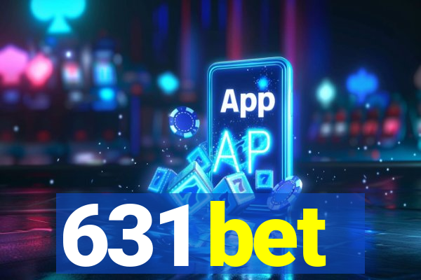 631 bet