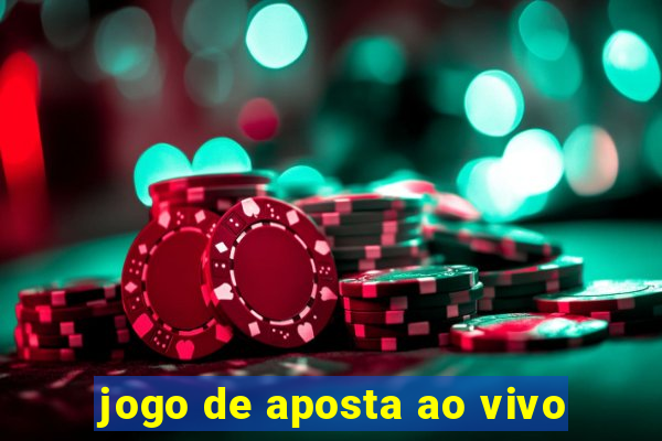 jogo de aposta ao vivo