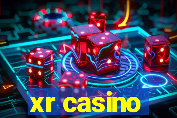 xr casino