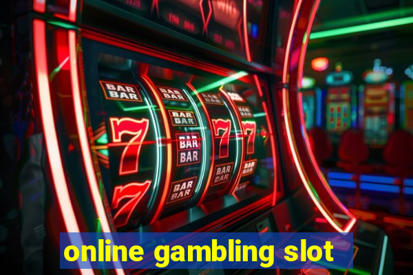 online gambling slot