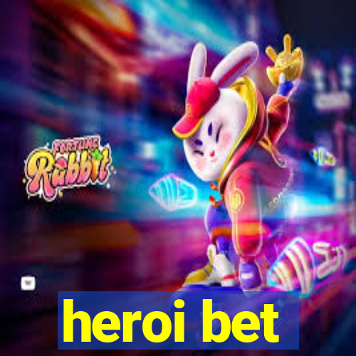 heroi bet