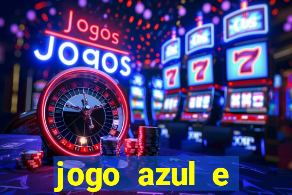 jogo azul e vermelho aposta