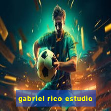 gabriel rico estudio