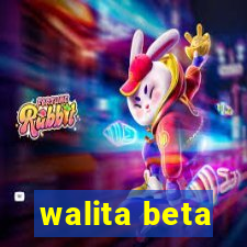 walita beta