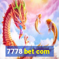 7778 bet com