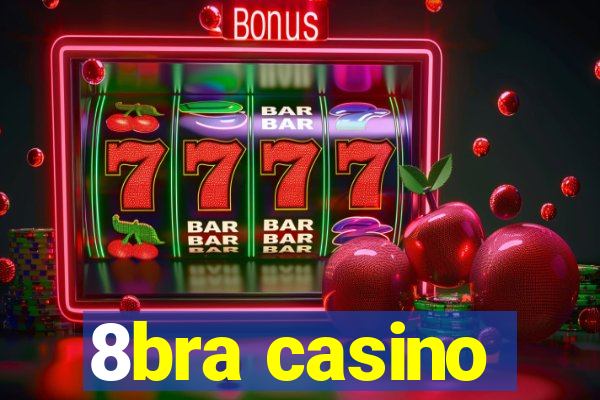 8bra casino