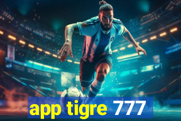 app tigre 777