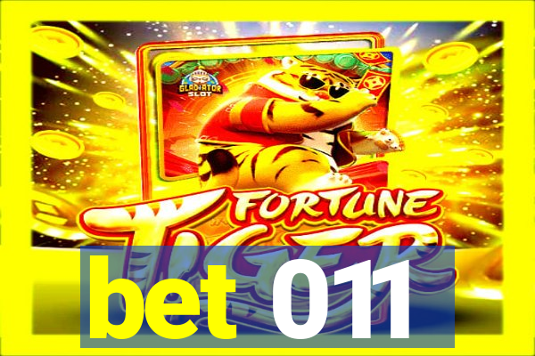 bet 011