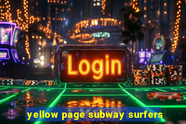 yellow page subway surfers