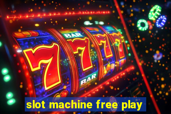 slot machine free play