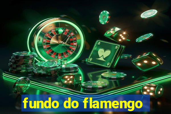 fundo do flamengo