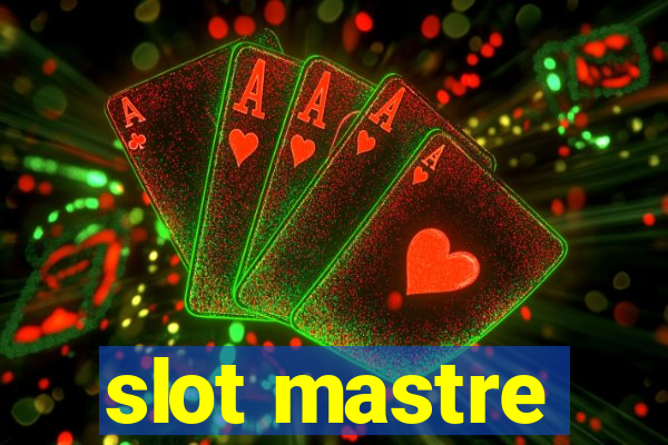 slot mastre