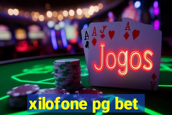 xilofone pg bet