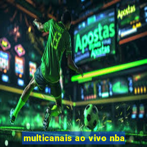 multicanais ao vivo nba