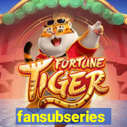 fansubseries