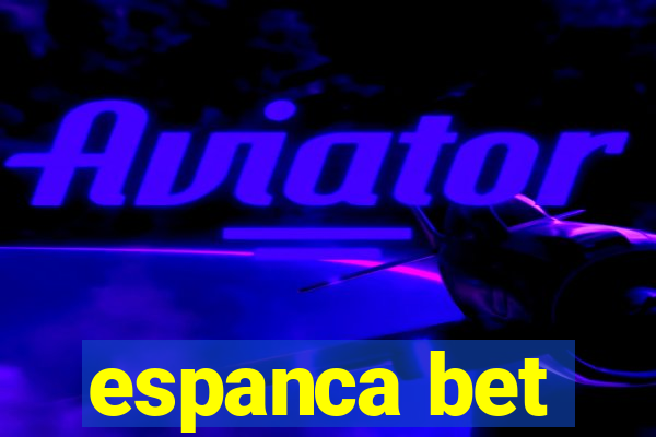 espanca bet