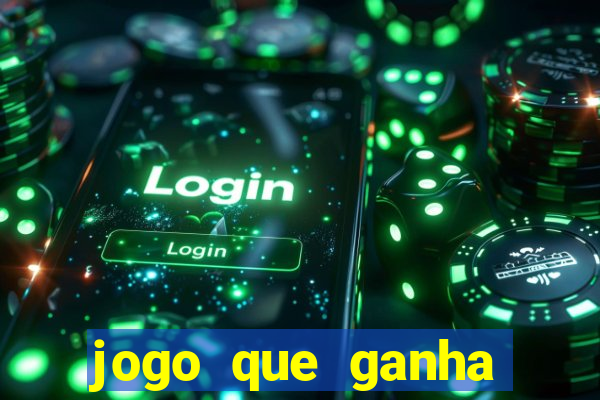 jogo que ganha dinheiro sem deposito