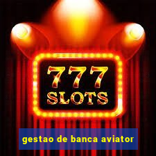 gestao de banca aviator