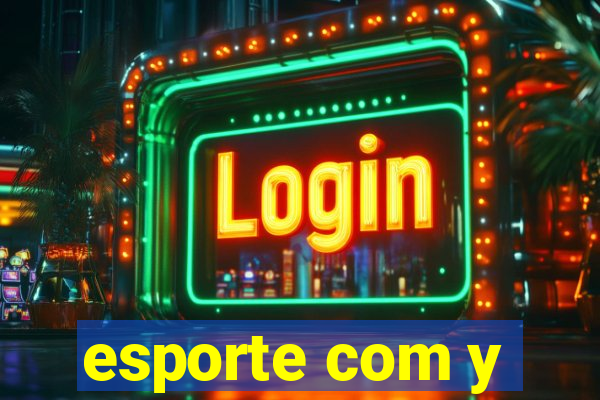 esporte com y