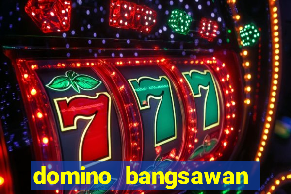 domino bangsawan apk terbaru