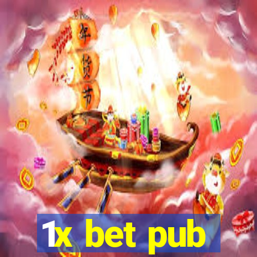 1x bet pub