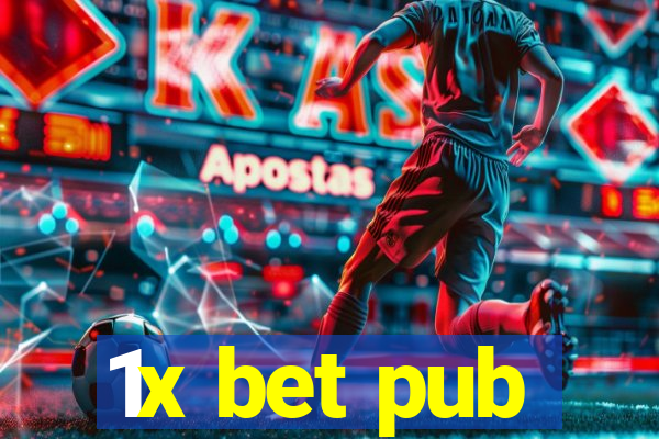 1x bet pub