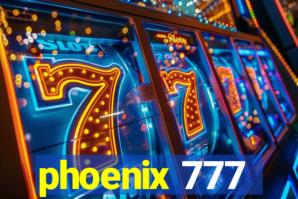 phoenix 777