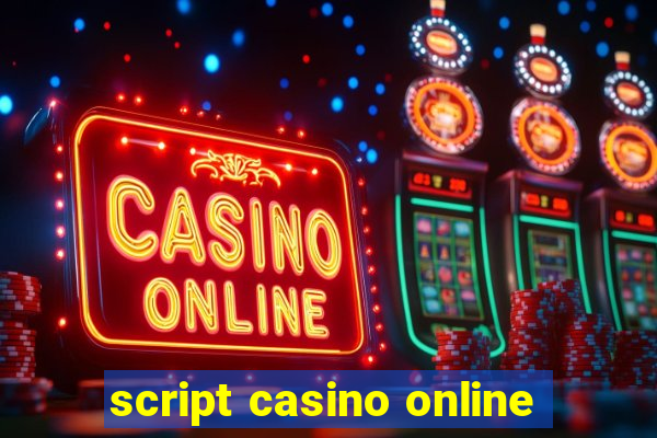 script casino online