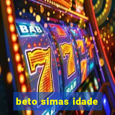 beto simas idade