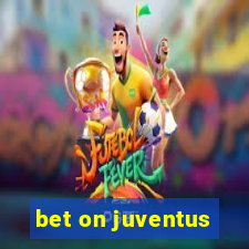 bet on juventus