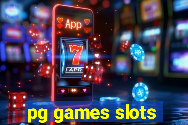 pg games slots