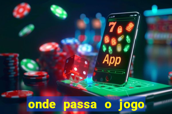 onde passa o jogo do brasil hoje