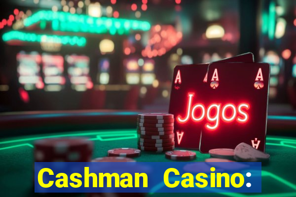 Cashman Casino: Pokies & Slots