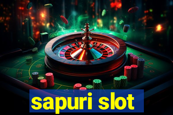 sapuri slot