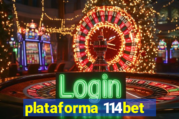 plataforma 114bet