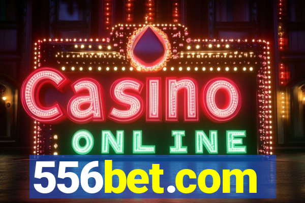 556bet.com